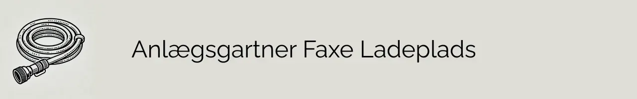 Anlægsgartner Faxe Ladeplads